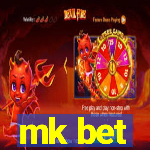 mk bet